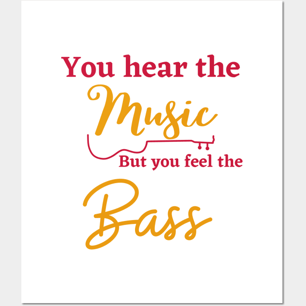 You can hear the music but you feel the bass Wall Art by Digital printa